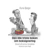 Rune Bjerga | Den lille triste boken om boksigneringg