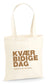 Tønes | Kvær Bidige Dag | Totebag