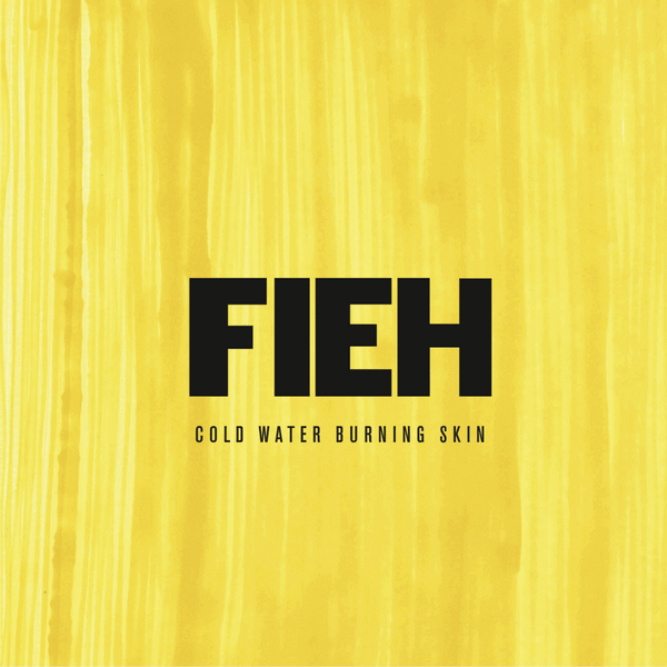 FIEH | Cold Water Burning Skin | Vinyl