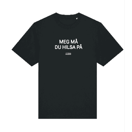 MODS | Meg må du hilsa på | T-shirt
