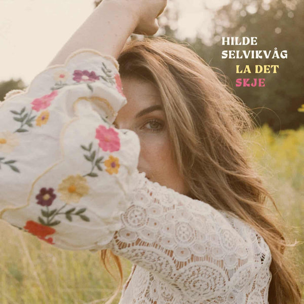 Hilde Selvikvåg | La det skje | CD