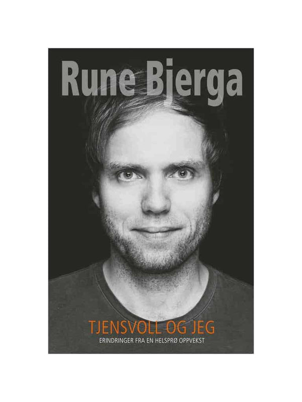 Rune Bjerga | Tjensvoll og jeg | Bok